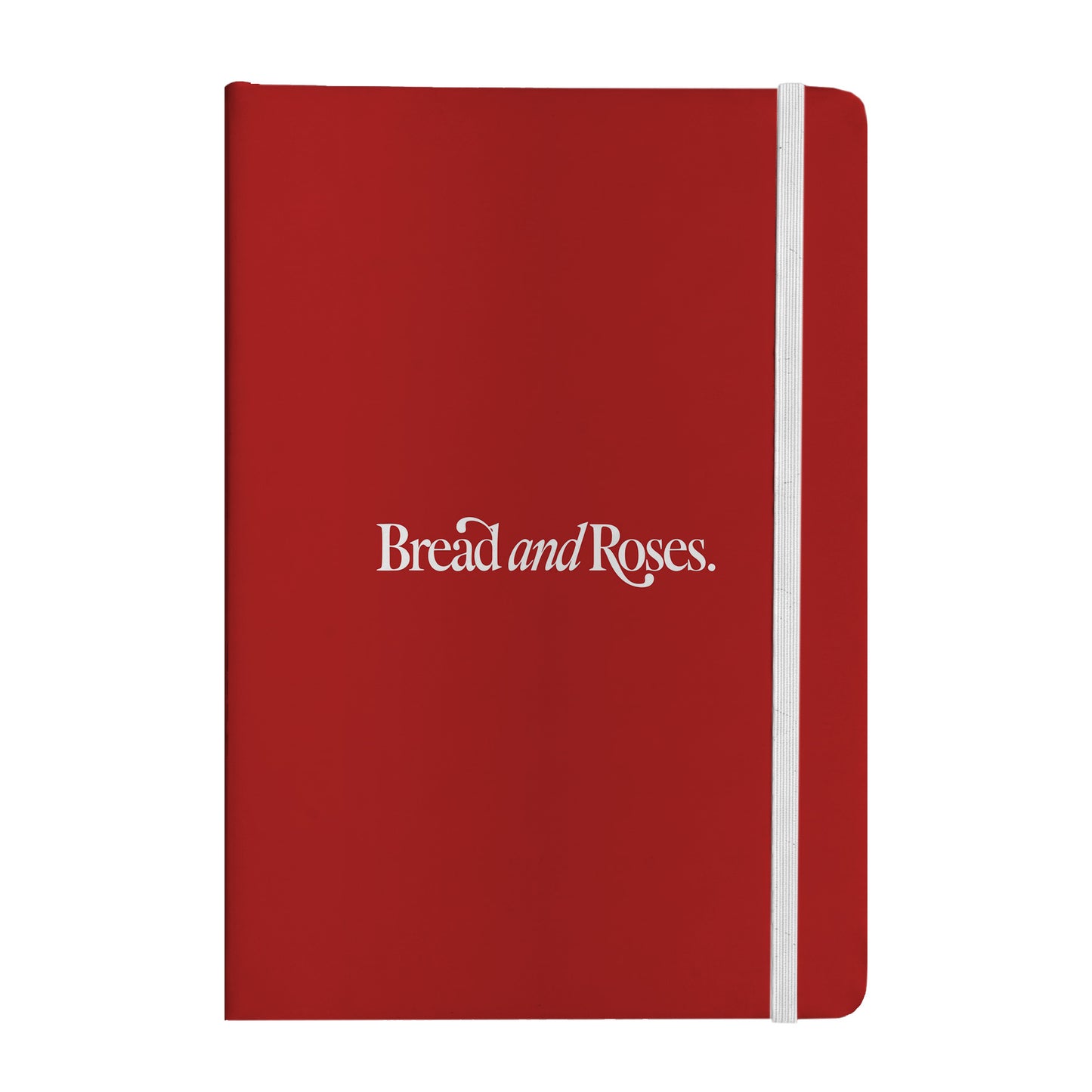 Bread and Roses Notebook