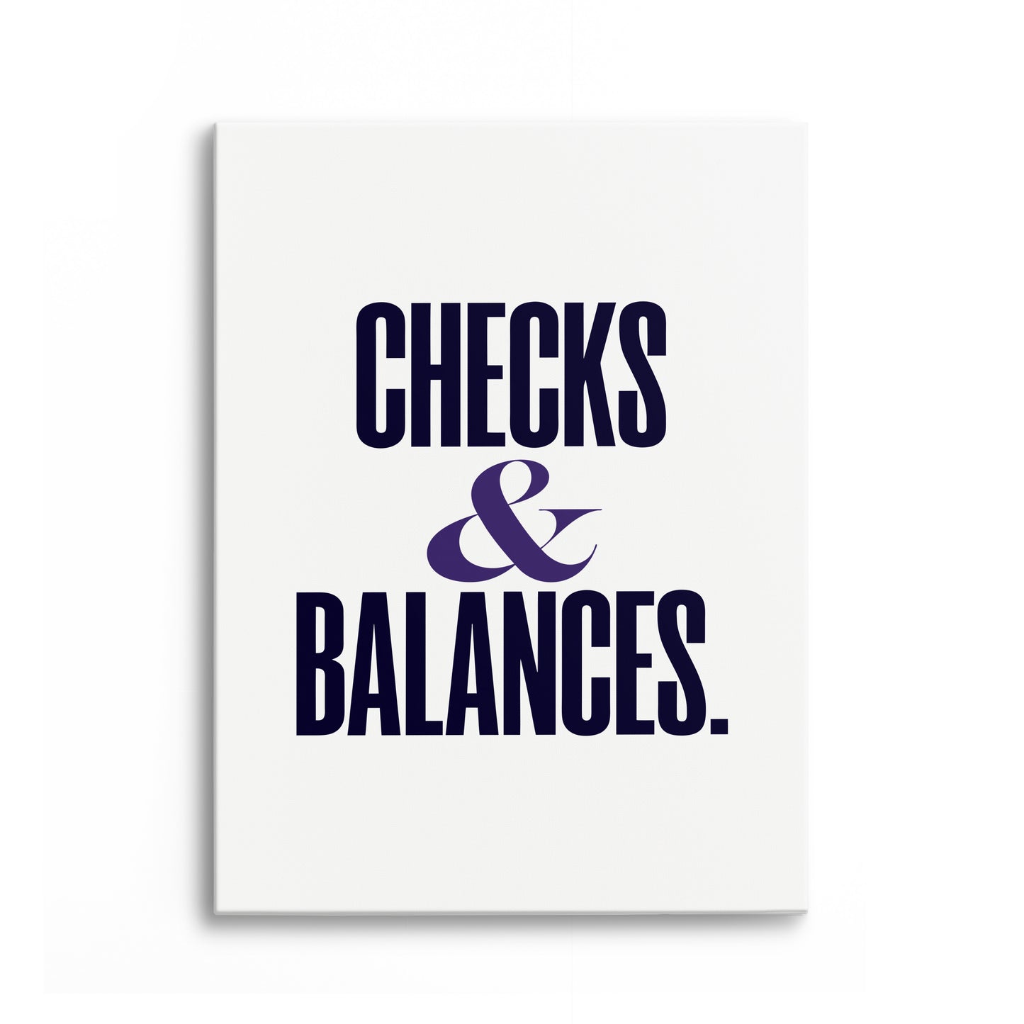 Checks and Balances Canvas Portrait