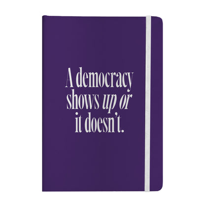 Democracy Shows Up Notebook