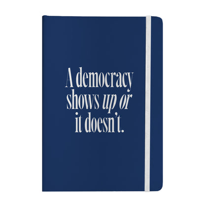 Democracy Shows Up Notebook