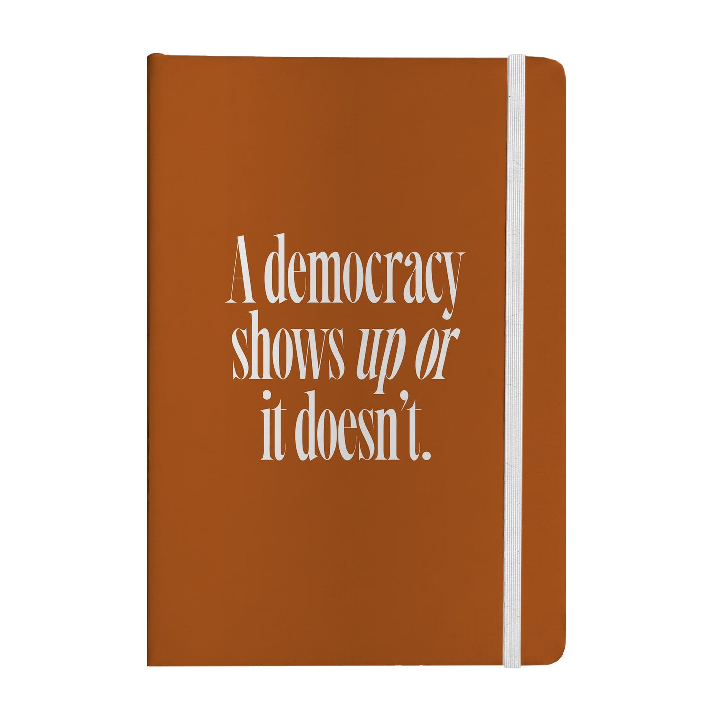 Democracy Shows Up Notebook
