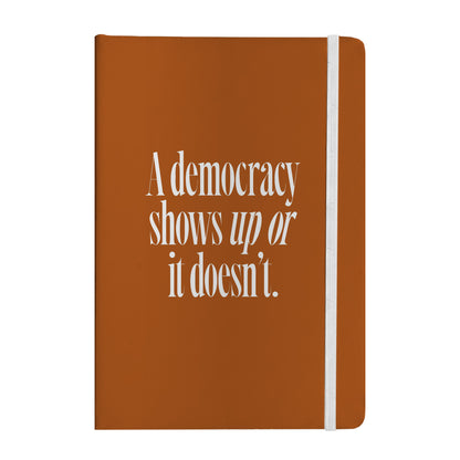 Democracy Shows Up Notebook