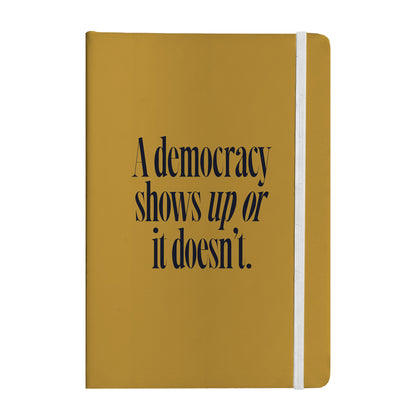 Democracy Shows Up Notebook