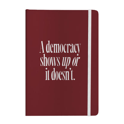 Democracy Shows Up Notebook
