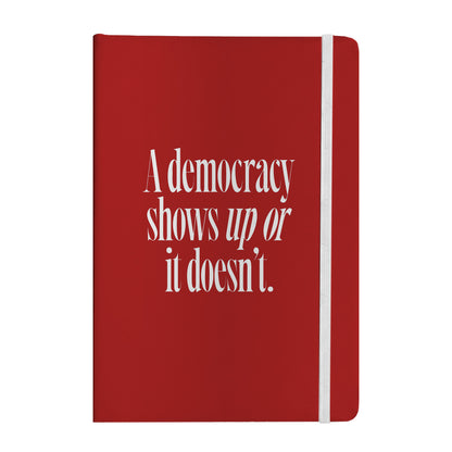 Democracy Shows Up Notebook