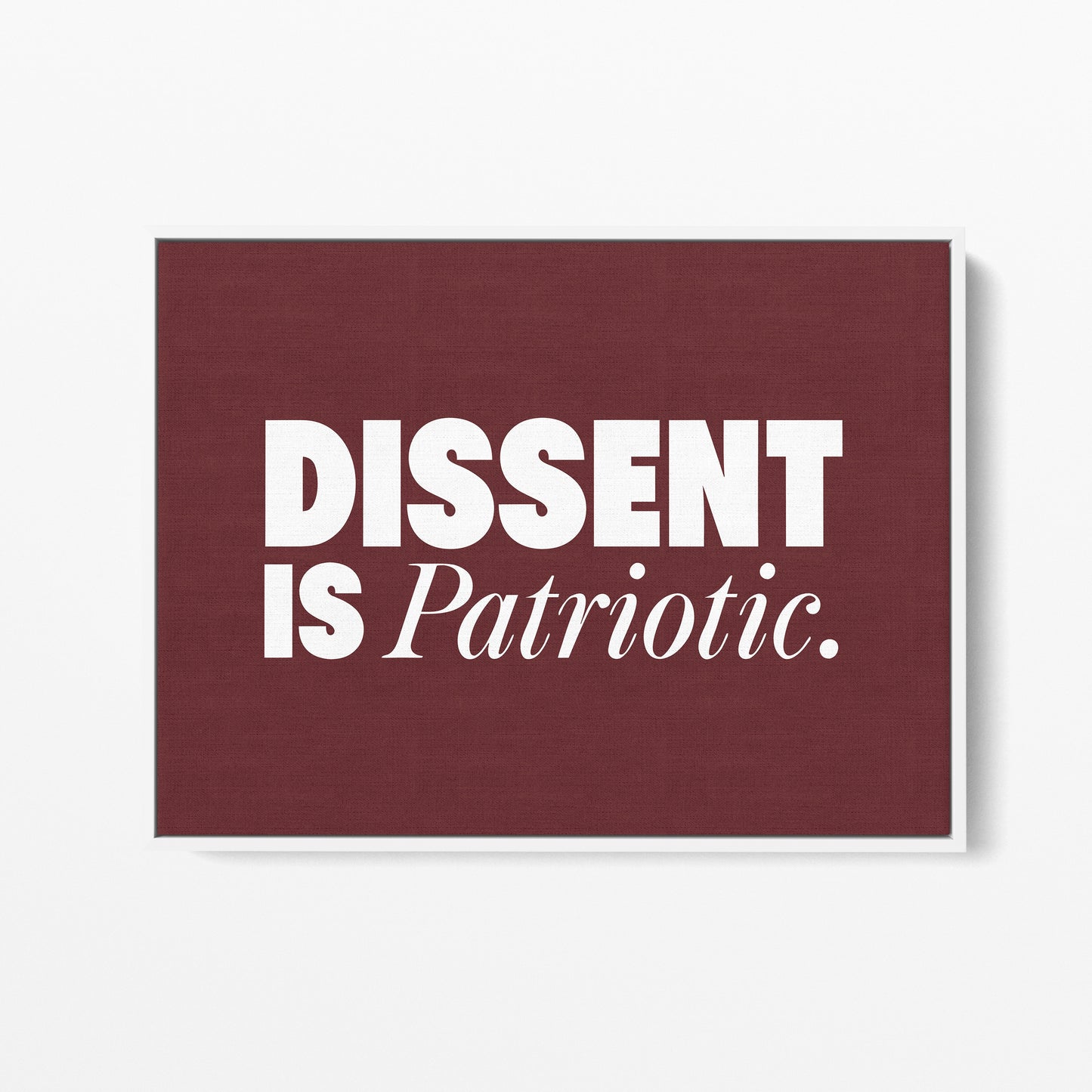 Dissent Is Patriotic Canvas Landscape