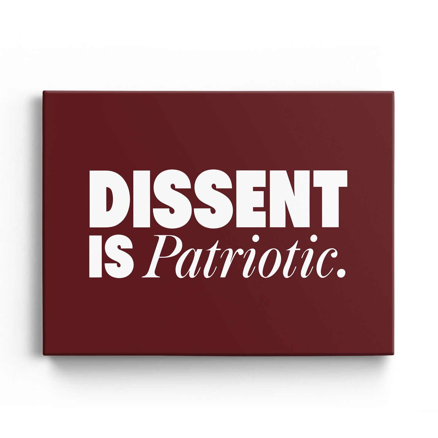 Dissent Is Patriotic Canvas Landscape