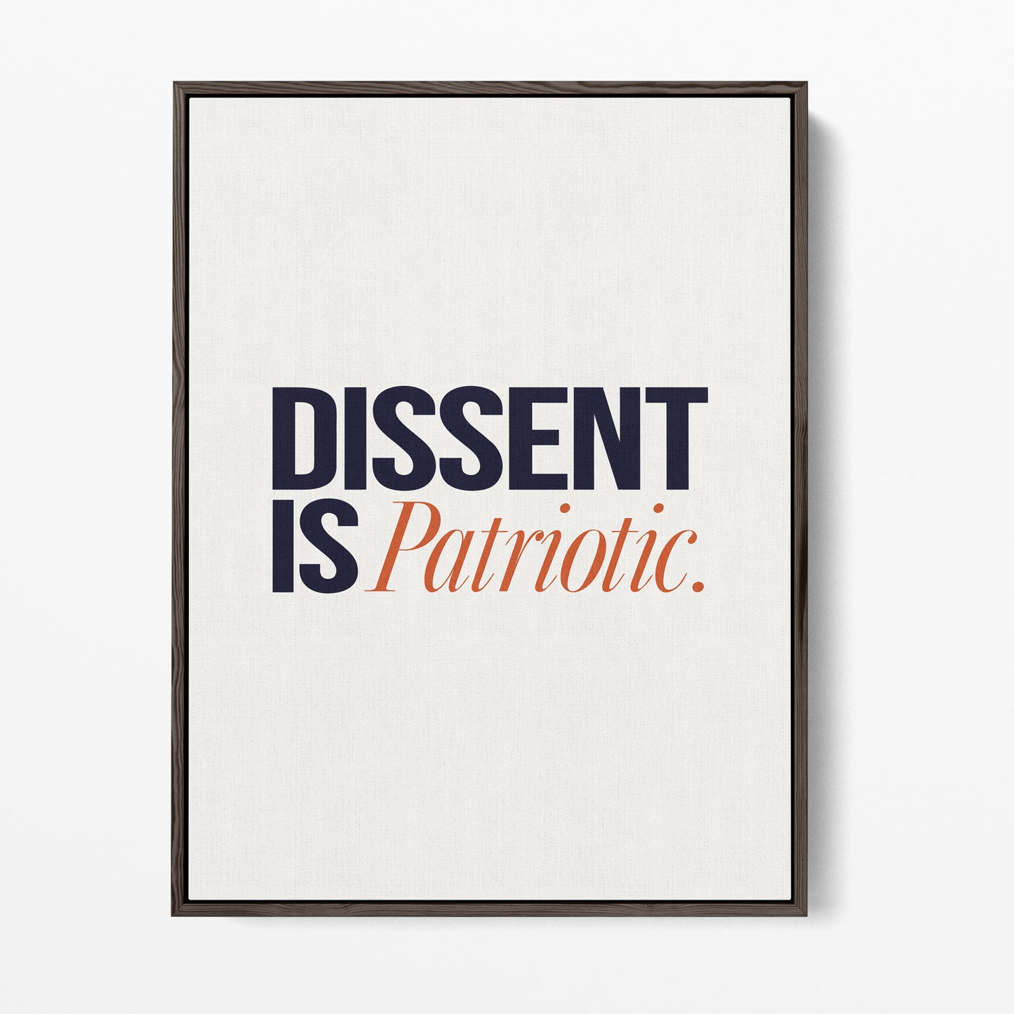 Dissent Is Patriotic Canvas Portrait