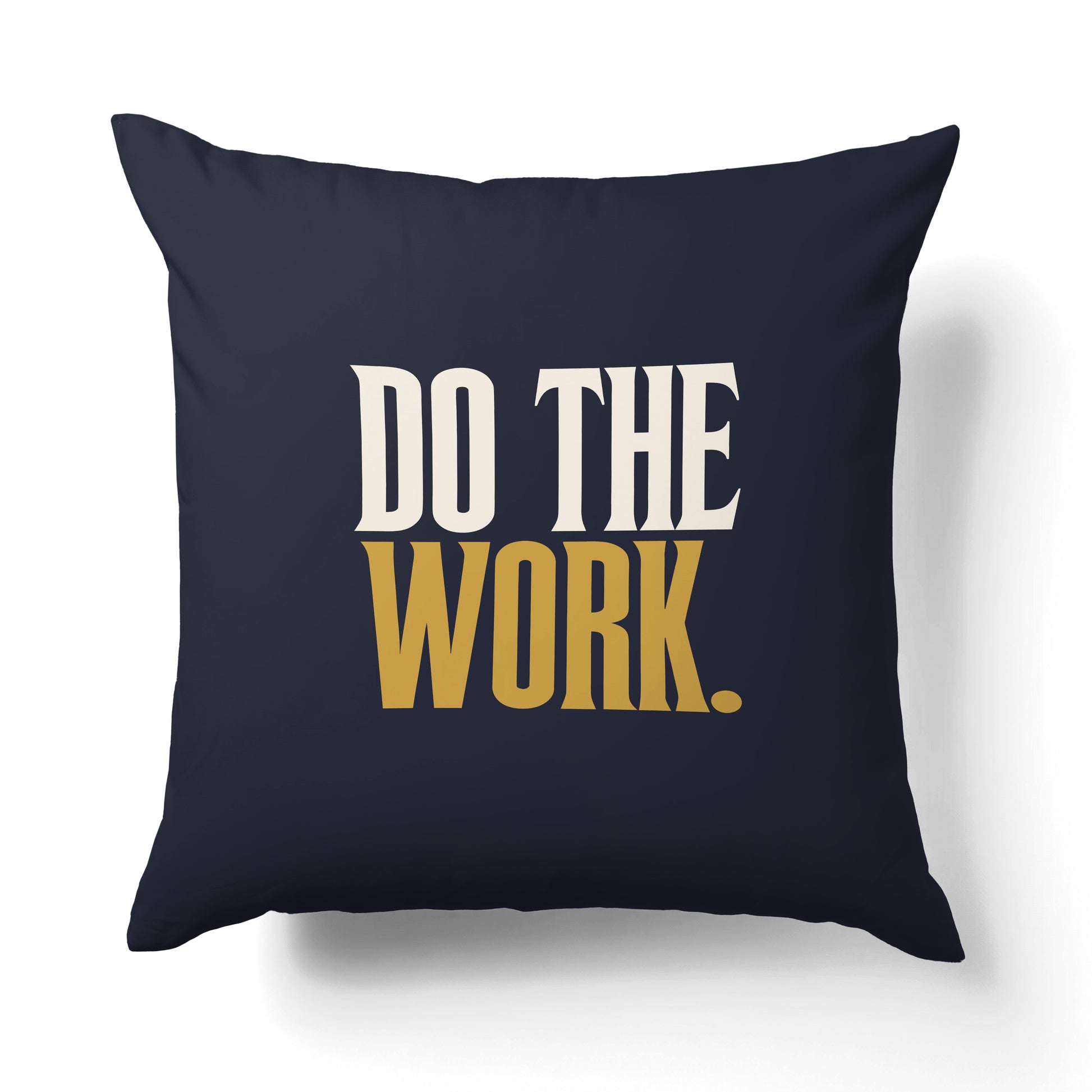 "Do the work." — Quorum Pillow on Honest Gold canvas