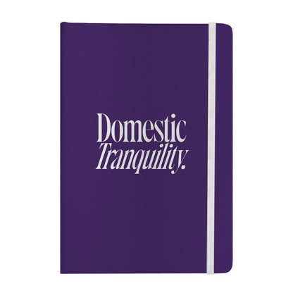Domestic Tranquility Notebook