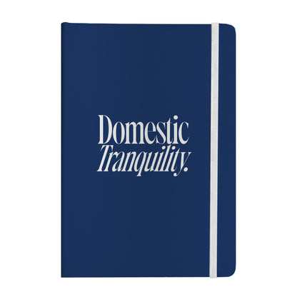 Domestic Tranquility Notebook