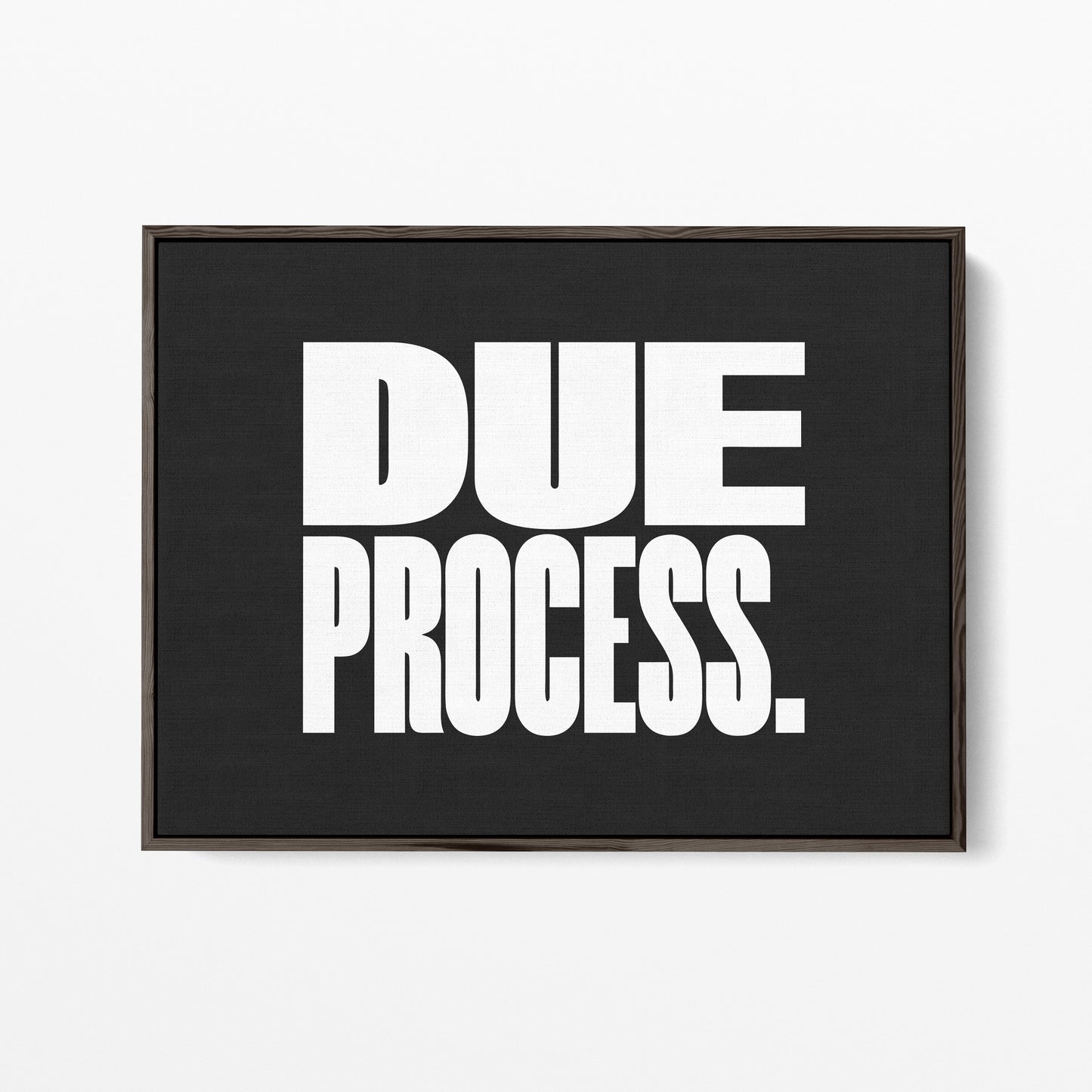 Due Process Canvas Landscape
