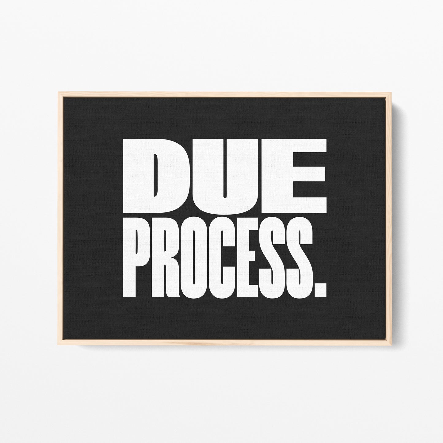 Due Process Canvas Landscape