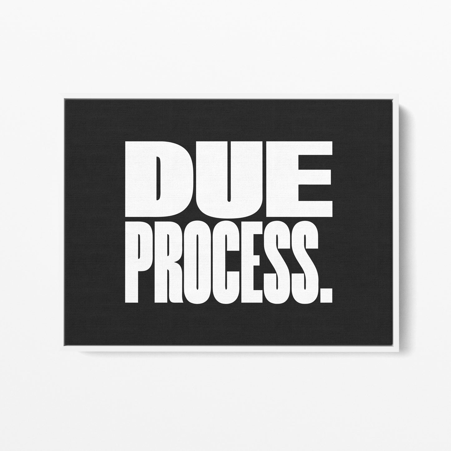 Due Process Canvas Landscape
