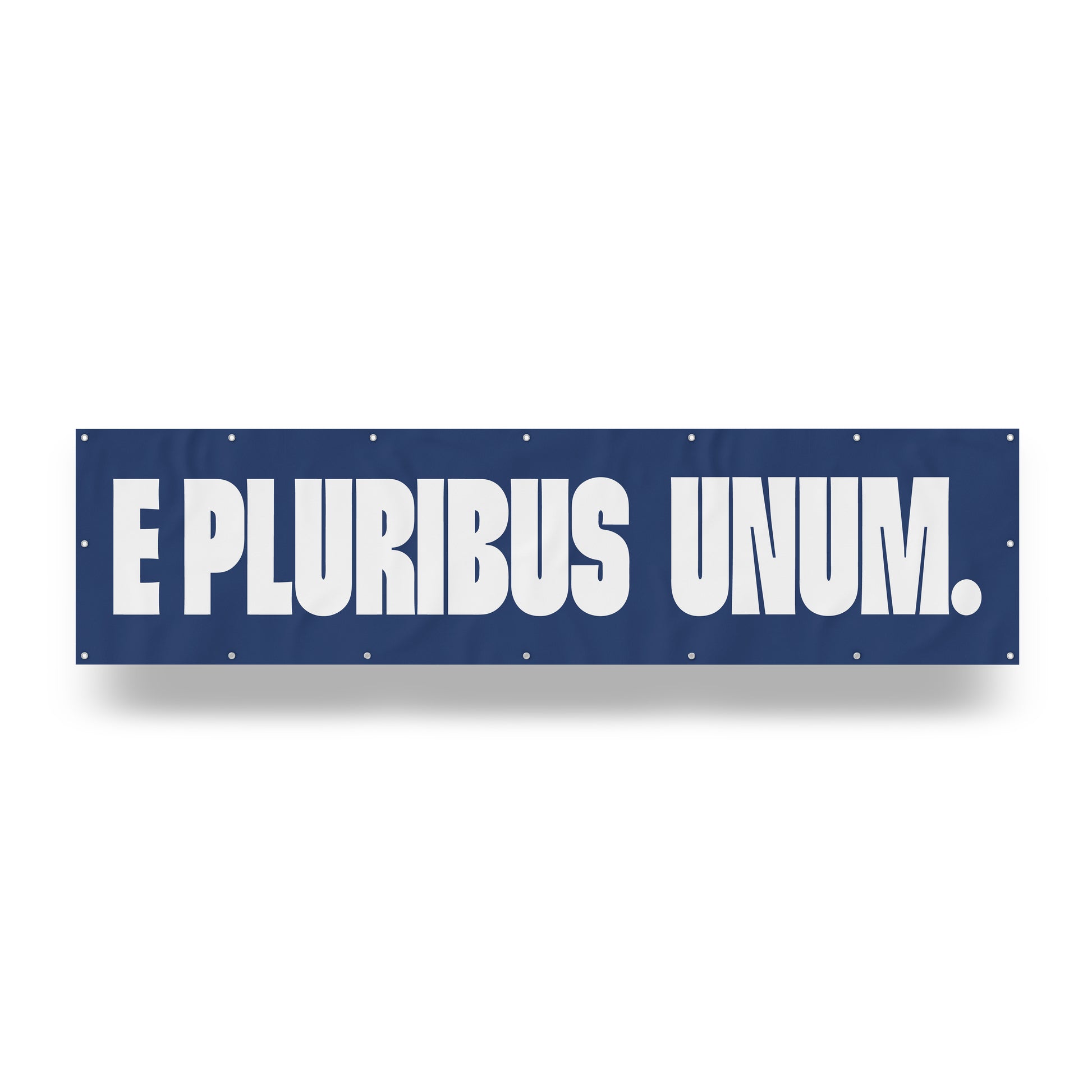 "E Pluribus Unum." — Quorum vinyl banner