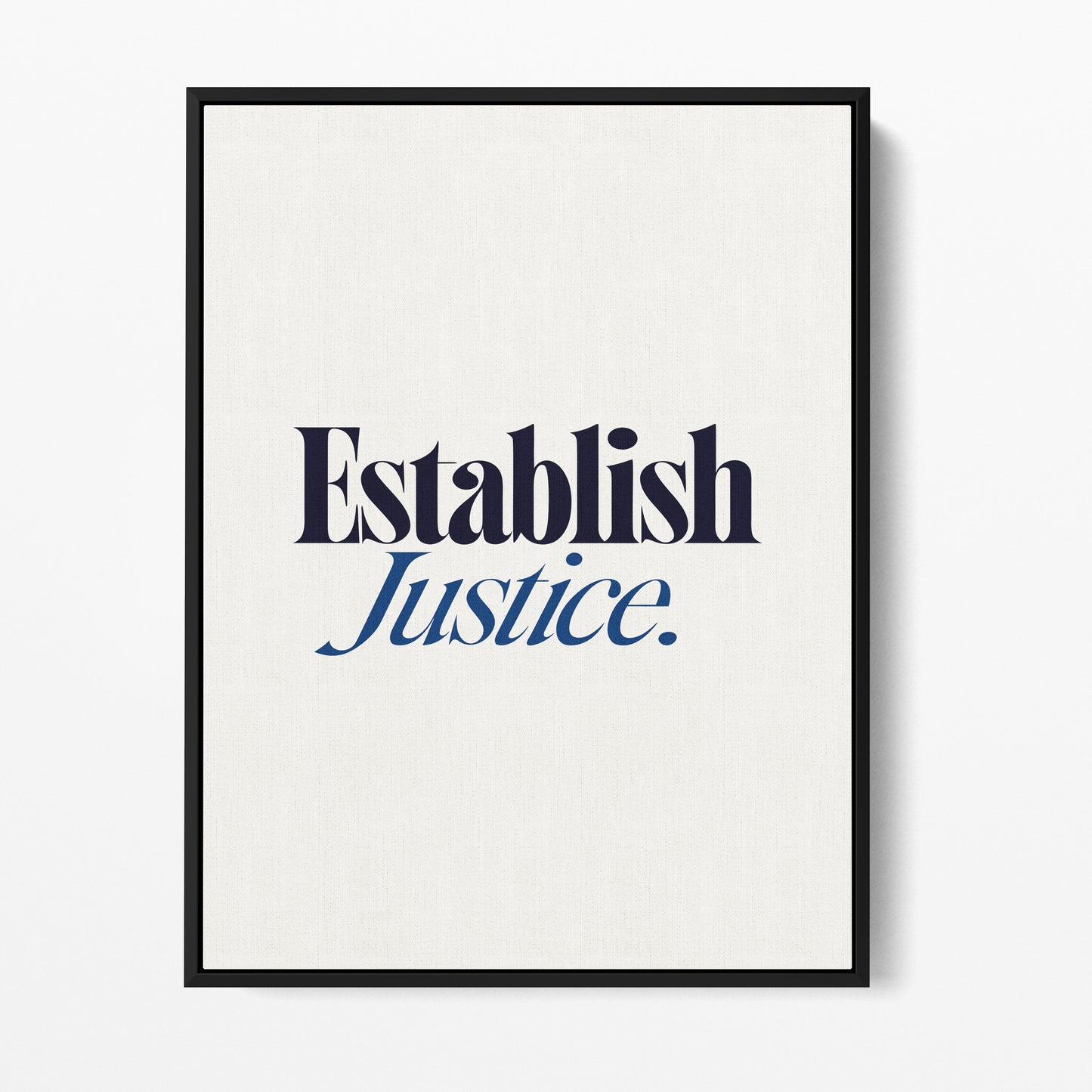 Establish Justice — Quorum framed gallery canvas in black hardwood floater frame, portrait orientation