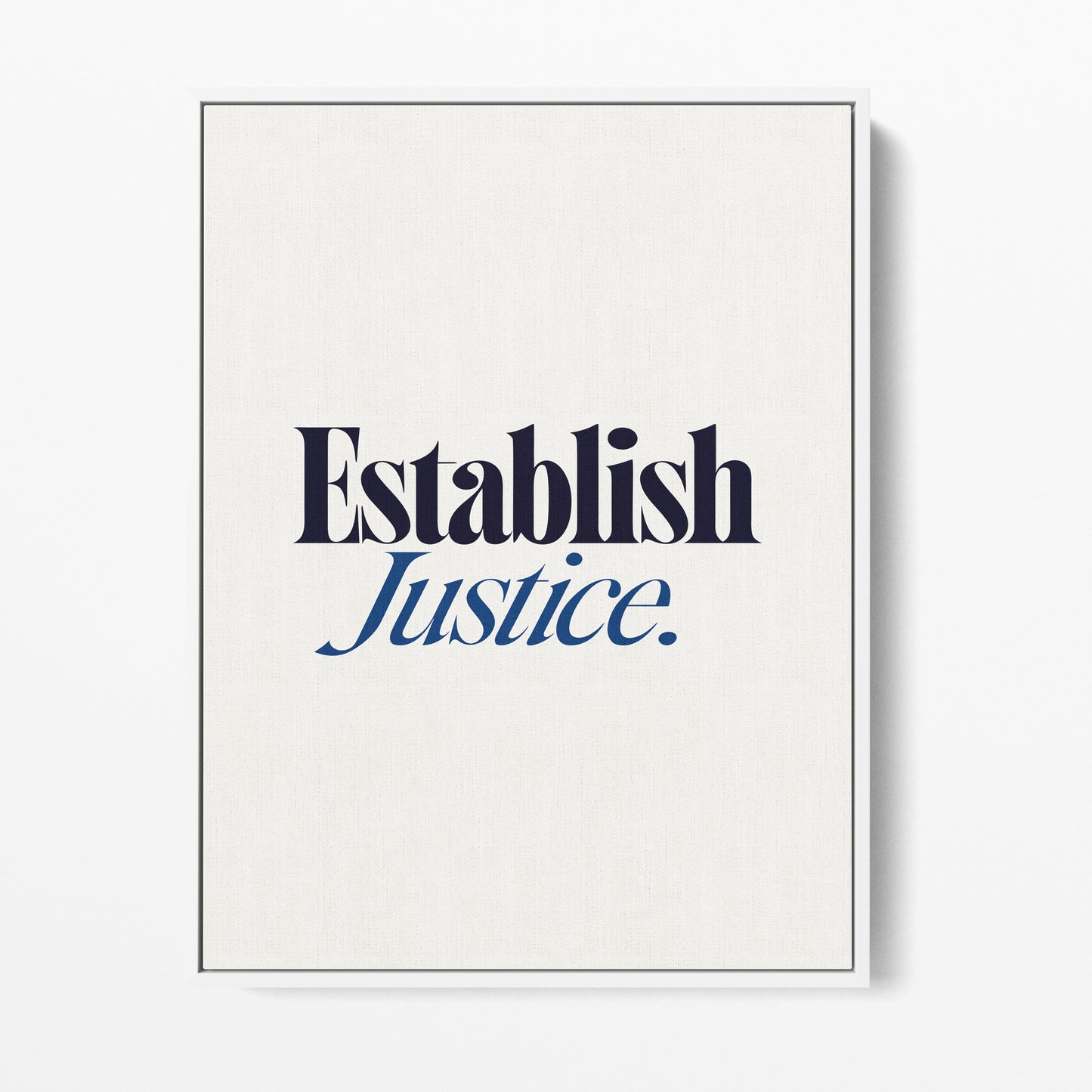 Establish Justice Canvas Portrait