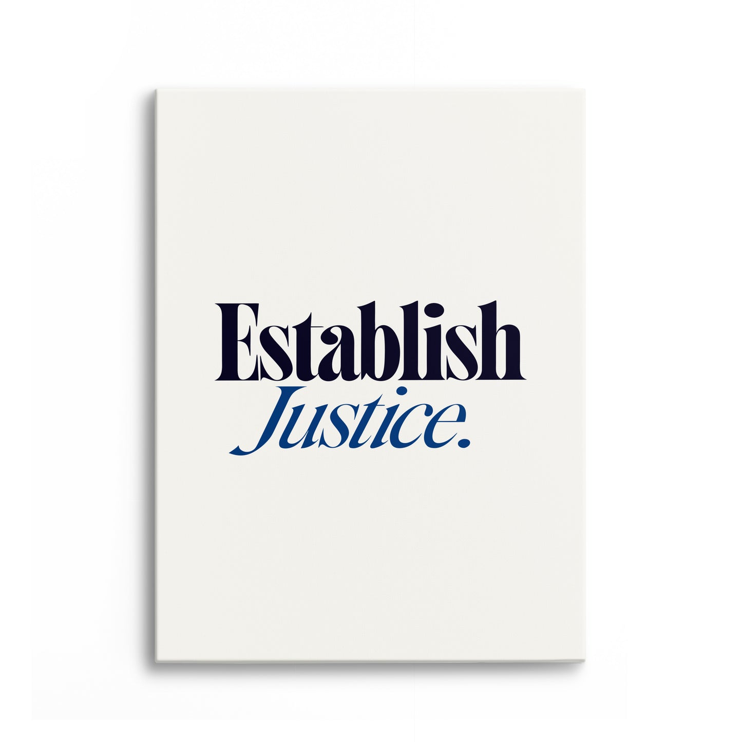 Establish Justice Canvas Portrait