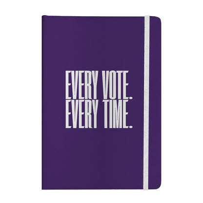 Every Vote, Every Time Notebook