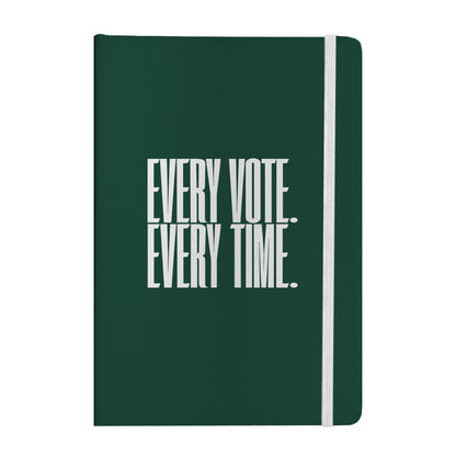 Every Vote, Every Time Notebook