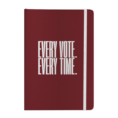 Every Vote, Every Time Notebook