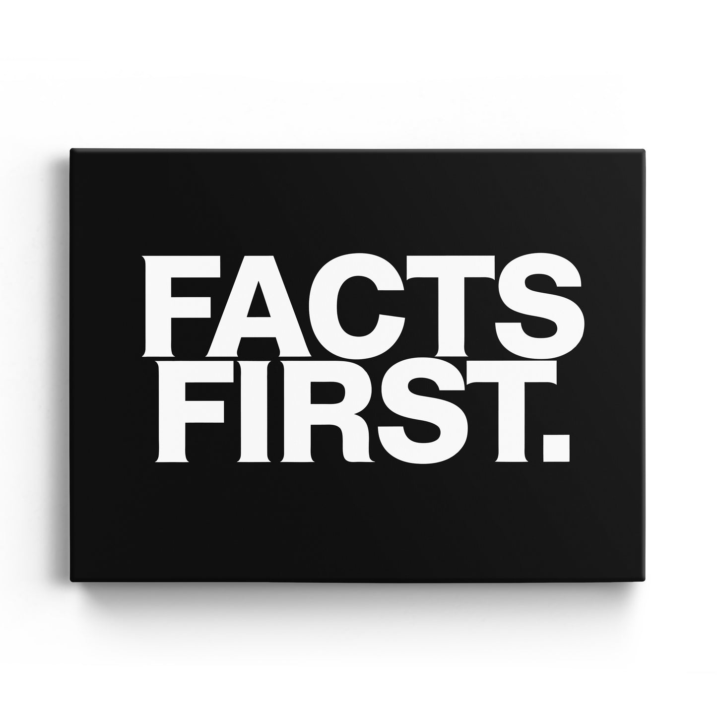 Facts First Canvas Landscape