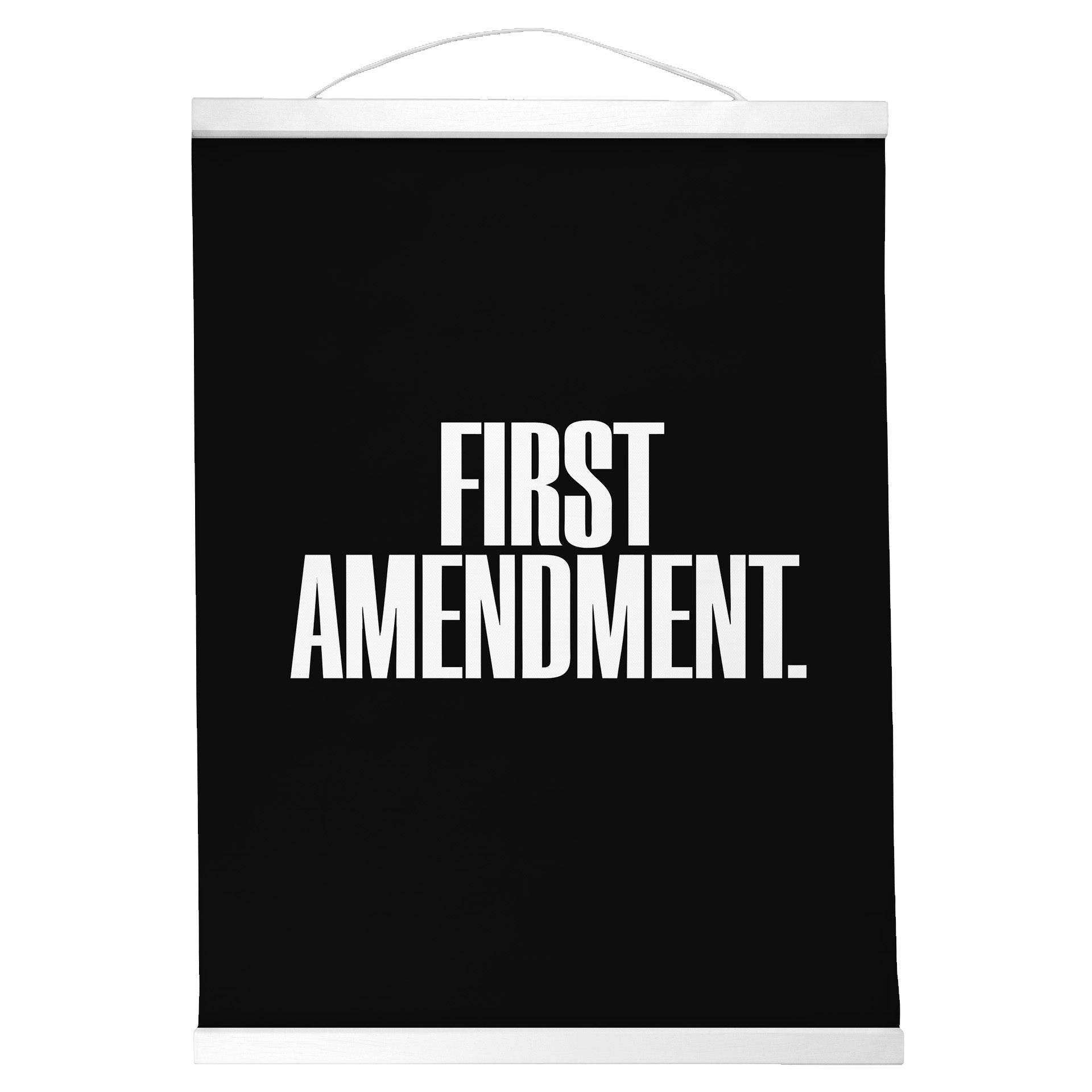 "The First Amendment." — Quorum Hanging Canvas, Sign Black type on pure white canvas with black hanger