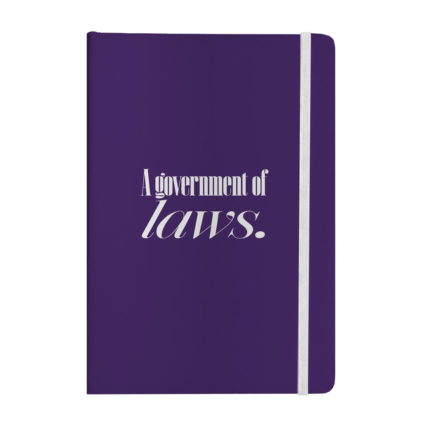 A Government of Laws Notebook