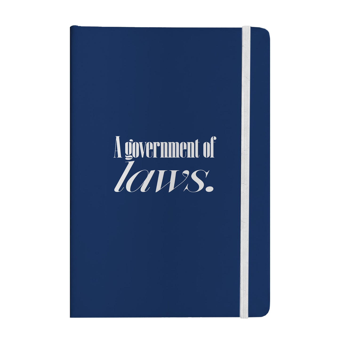A Government of Laws Notebook