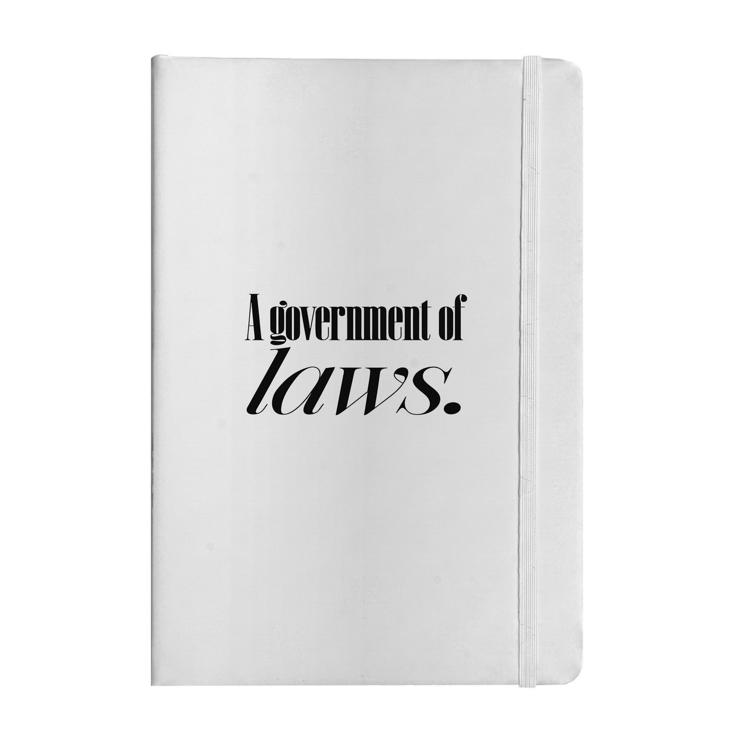 A Government of Laws Notebook