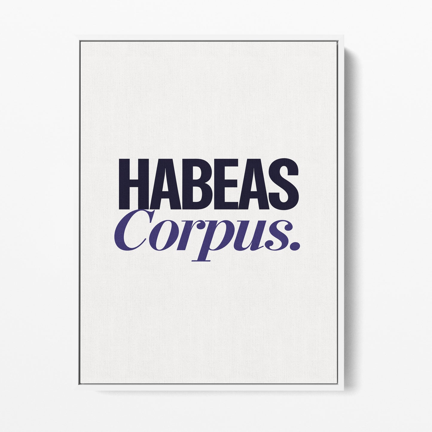 Habeas Corpus Canvas Portrait