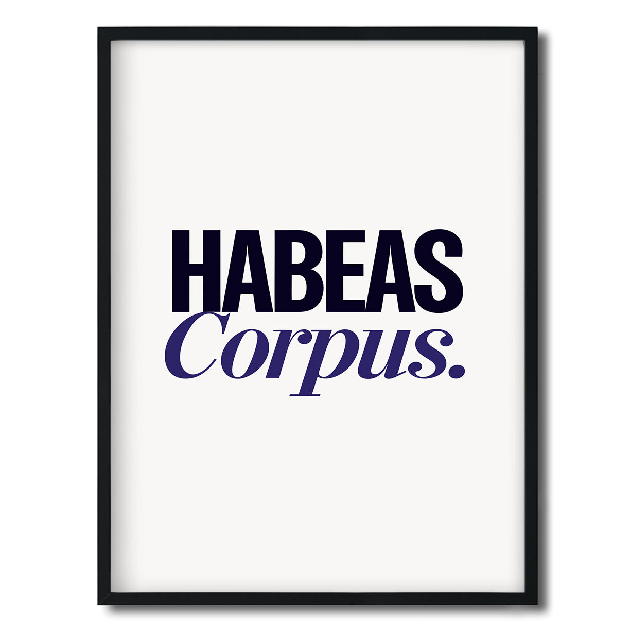 Habeas Corpus. — Quorum framed Editorial Print in a black frame on a white background