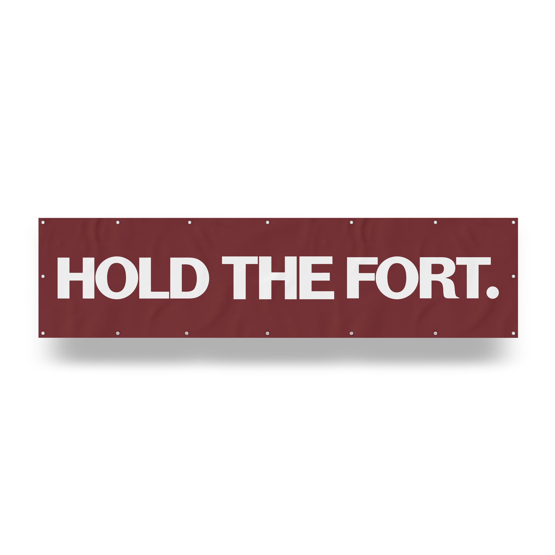 "Hold the Fort." — Quorum vinyl banner