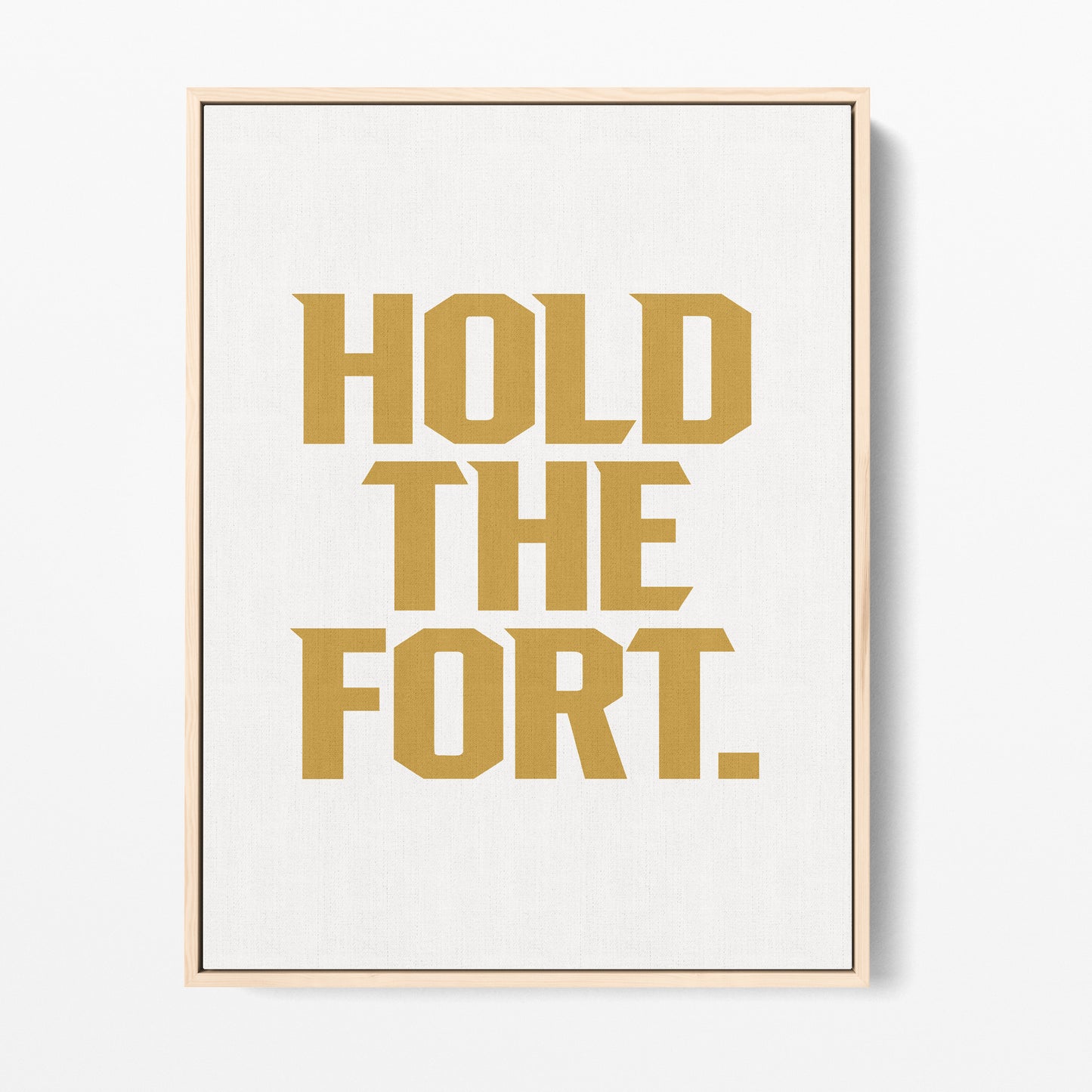Hold the Fort Canvas Portrait