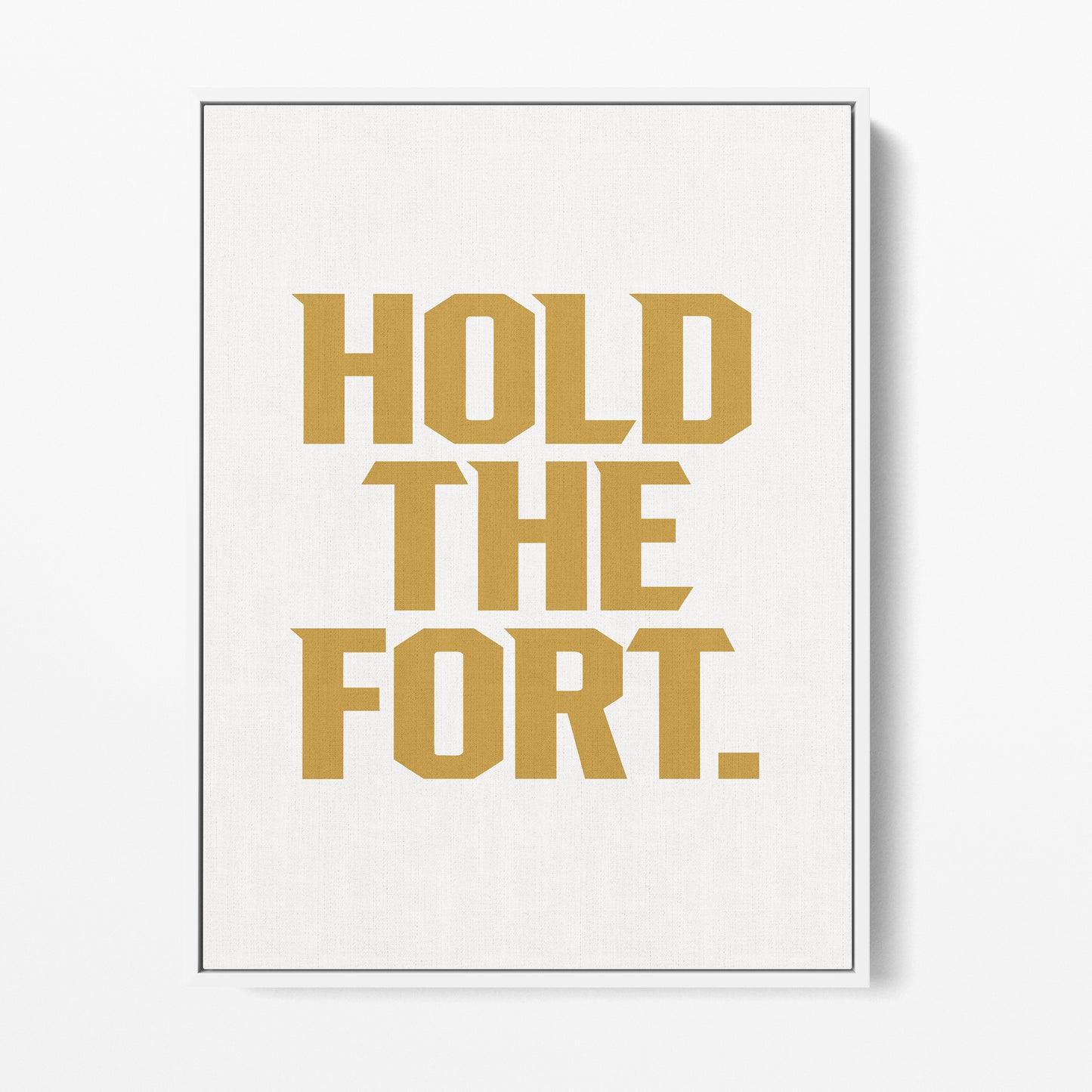 Hold the Fort Canvas Portrait