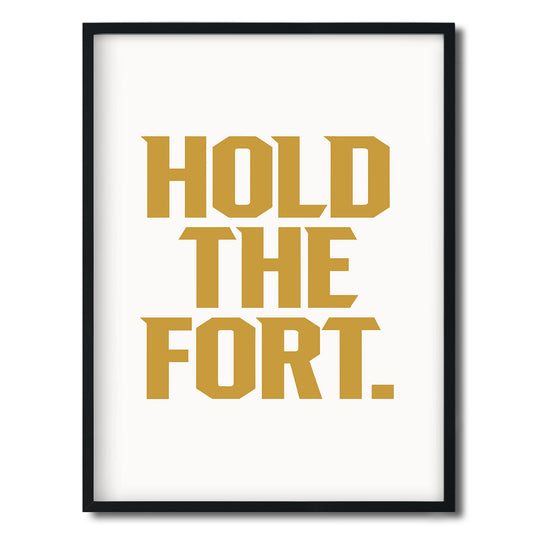 Hold the Fort. — Quorum framed Editorial Print in a black frame on a white background