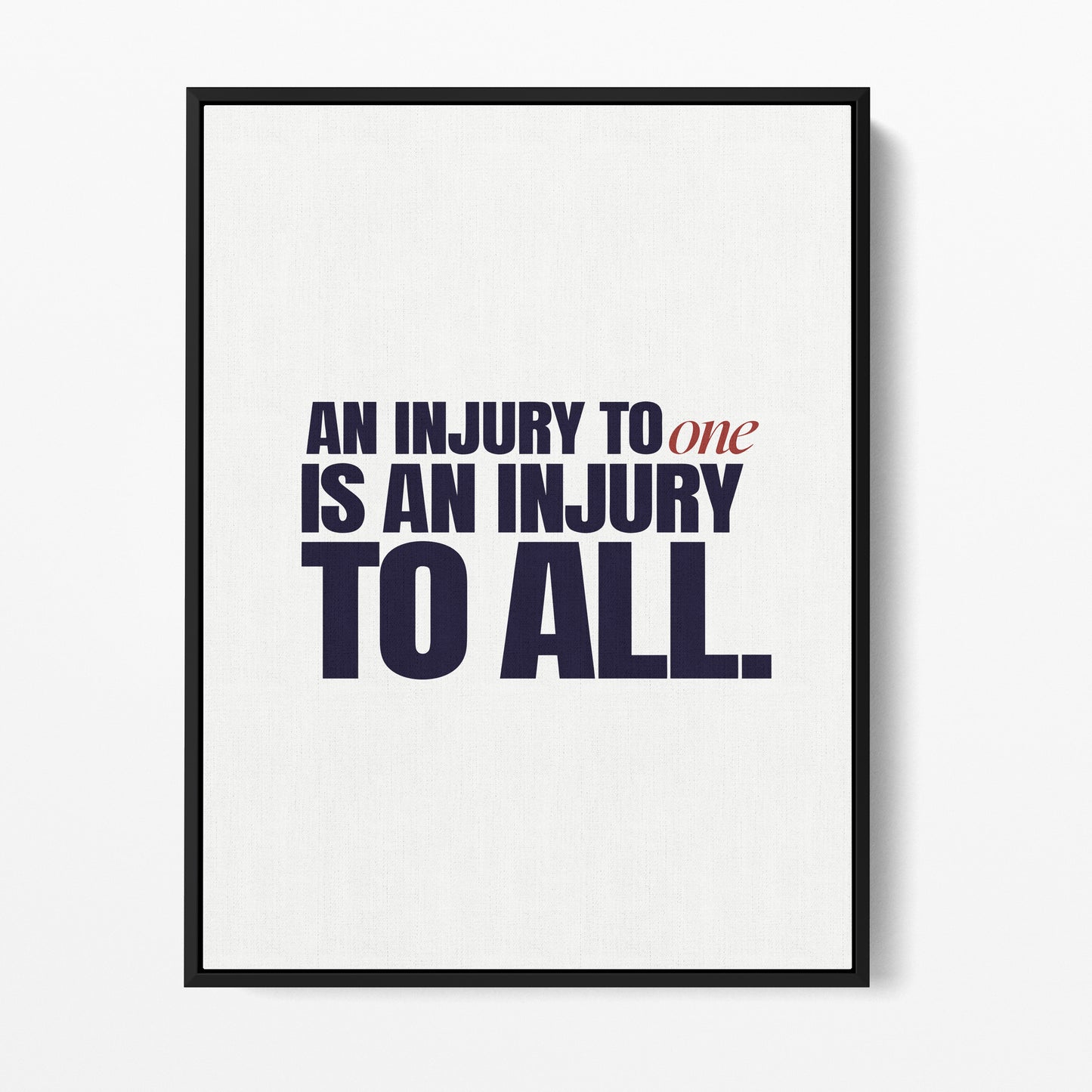 An Injury to One Is an Injury to All — Quorum framed gallery canvas in black hardwood floater frame, portrait orientation