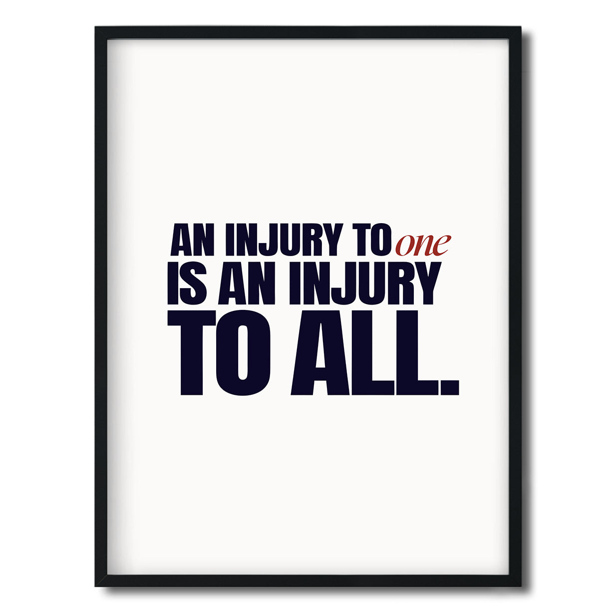 An injury to one is an injury to all. — Quorum framed Editorial Print in a black frame on a white background