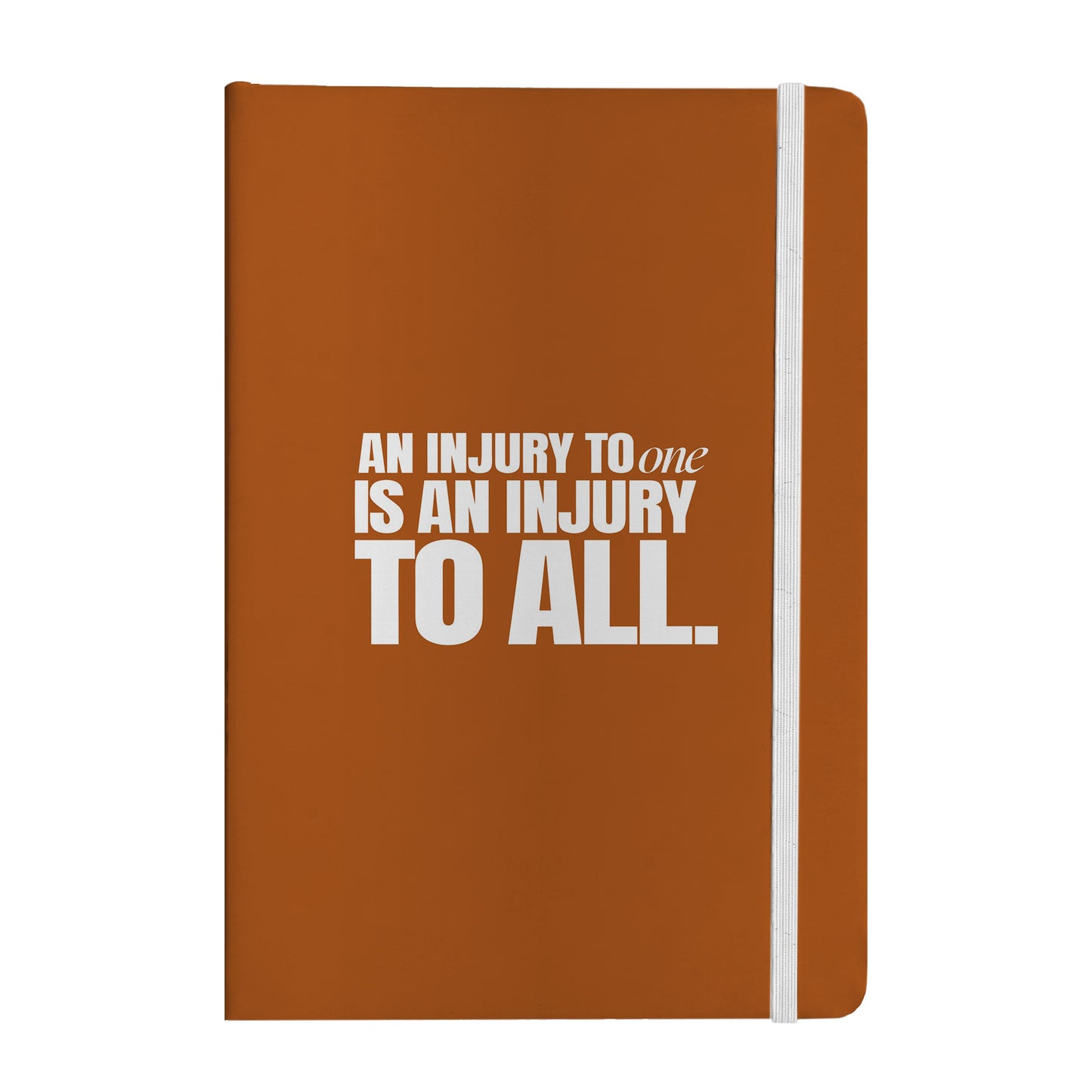 An Injury to One Is an Injury to All Notebook