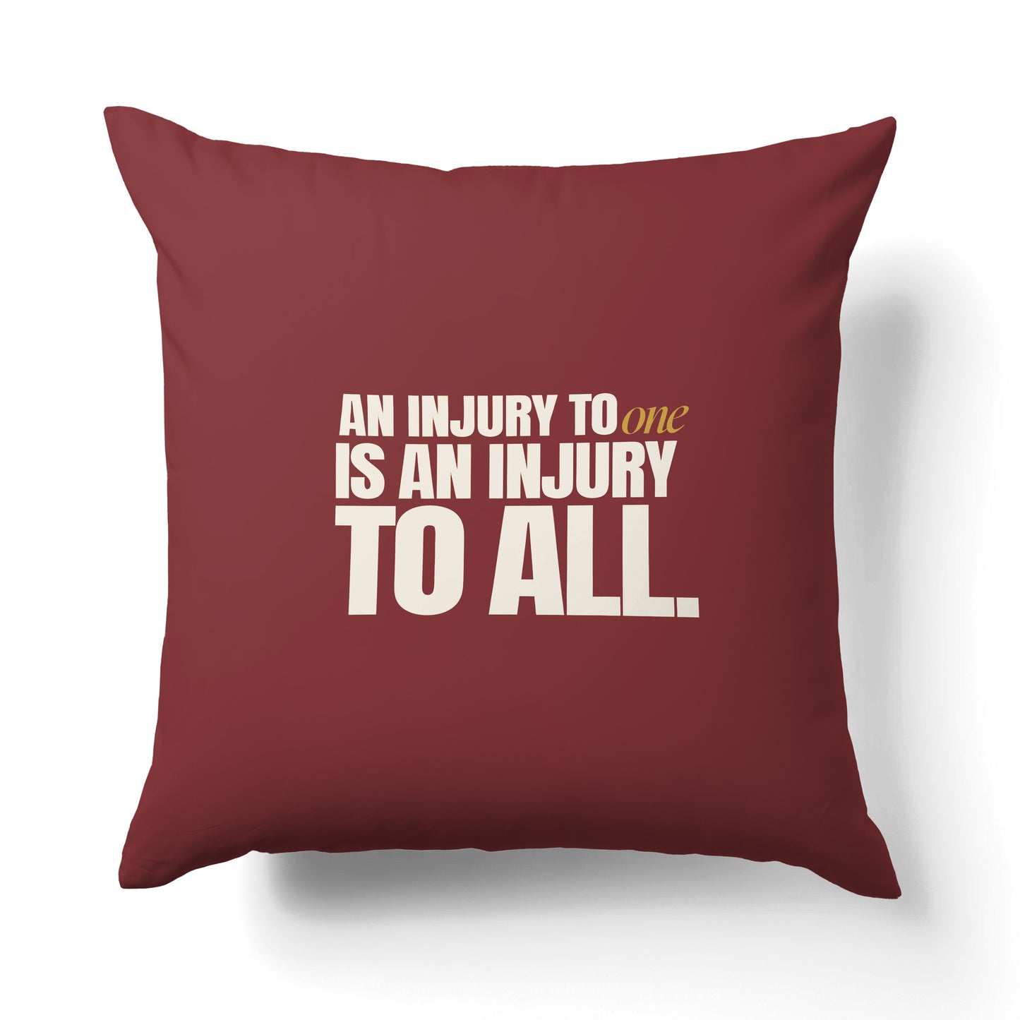 "An injury to one is an injury to all." — Quorum Pillow on Union Brick canvas
