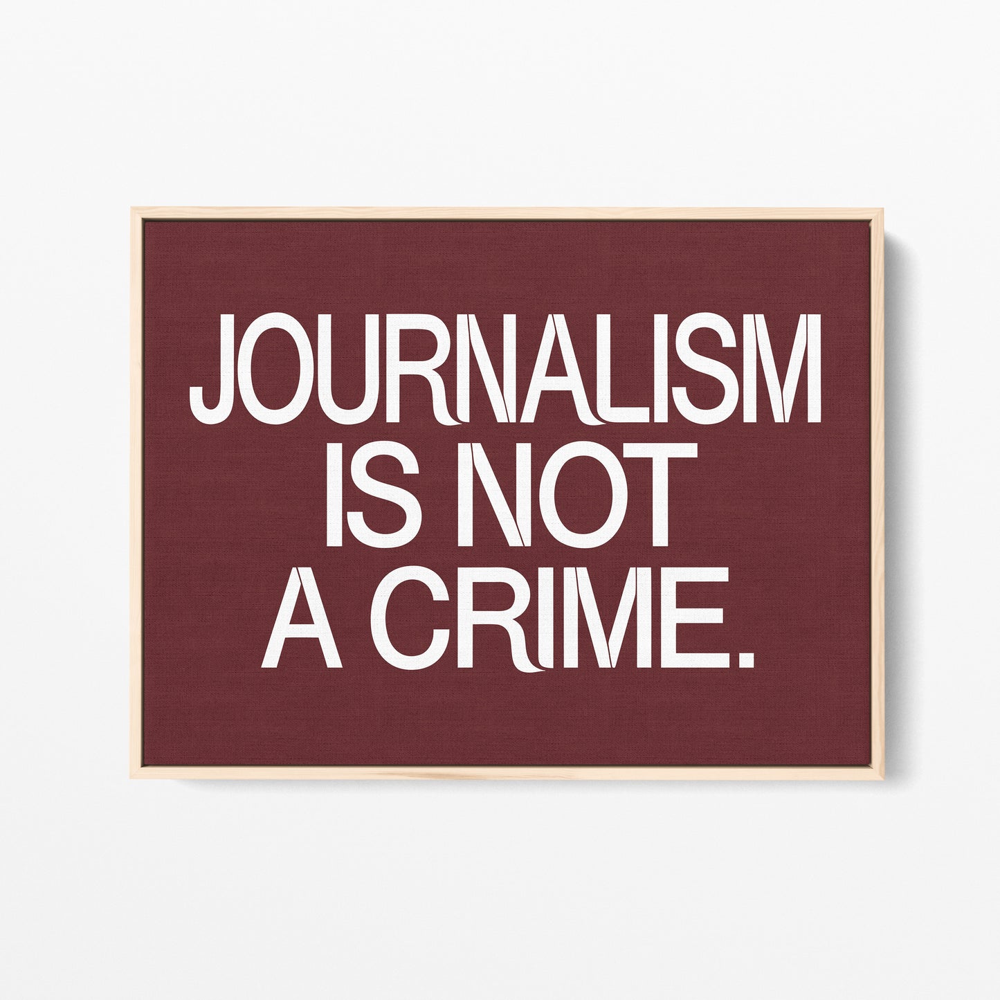 Journalism Is Not a Crime Canvas Landscape
