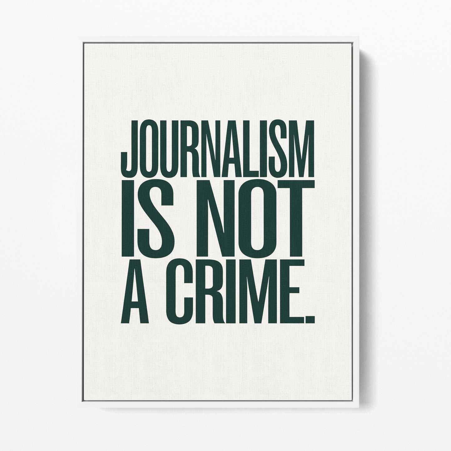 Journalism Is Not a Crime Canvas Portrait
