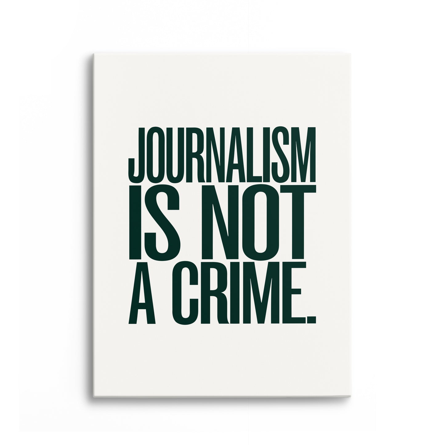 Journalism Is Not a Crime Canvas Portrait
