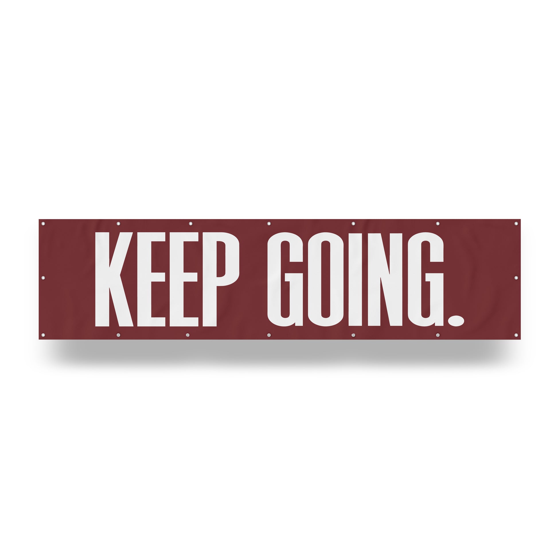 "Keep Going." — Quorum vinyl banner