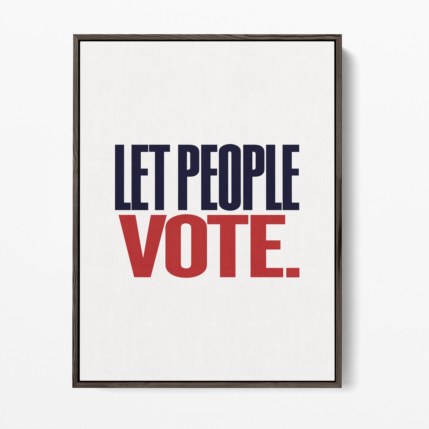 Let the People Vote Canvas Portrait