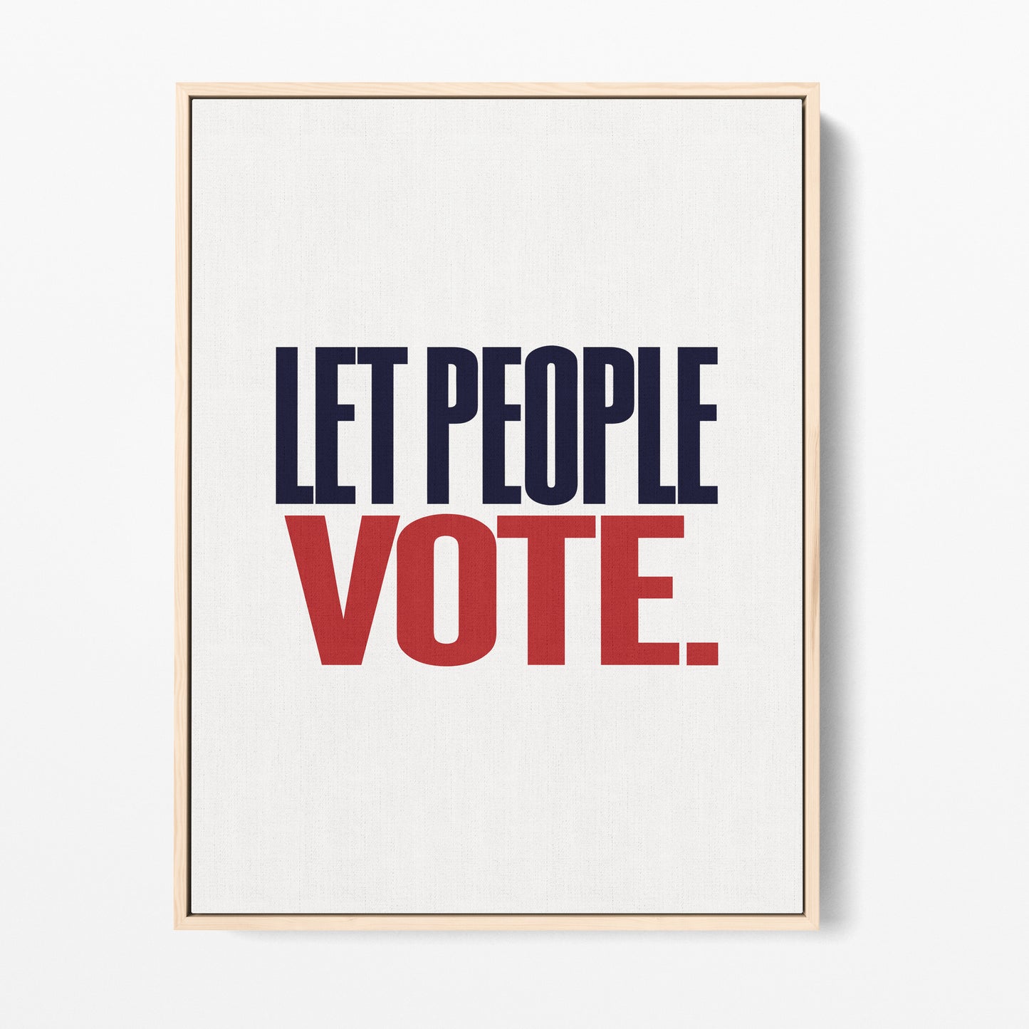 Let the People Vote Canvas Portrait