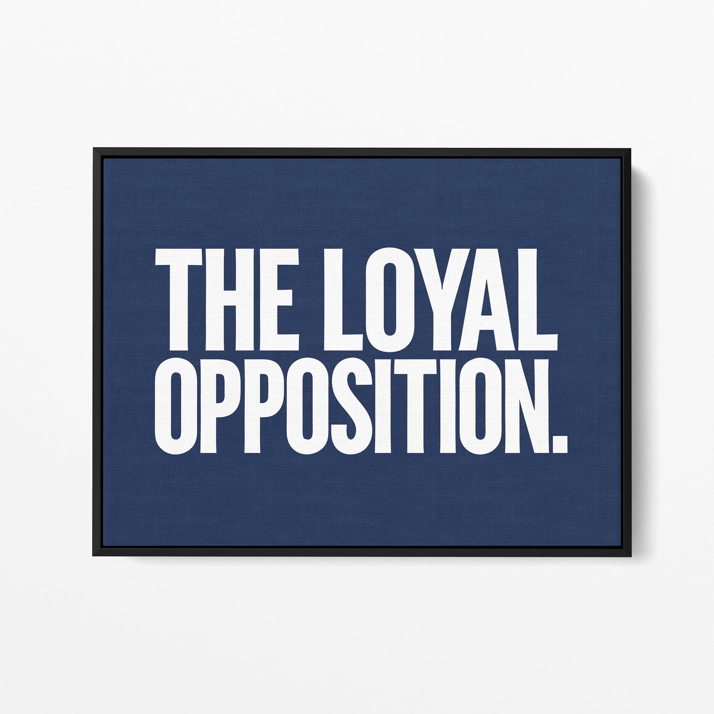 Loyal Opposition — Quorum framed gallery canvas in black hardwood floater frame, landscape orientation