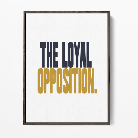 Loyal Opposition Canvas Portrait