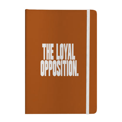 Loyal Opposition Notebook