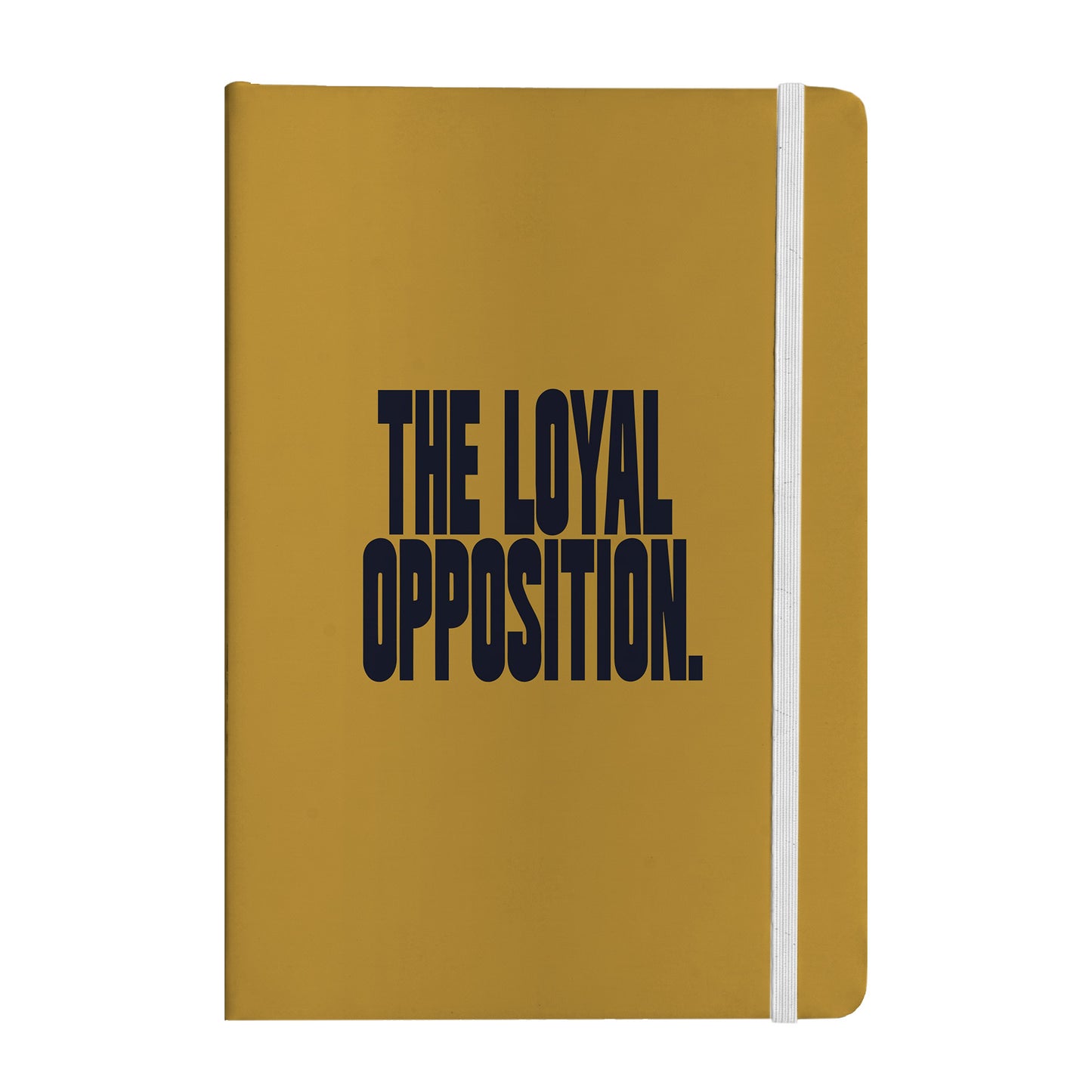 Loyal Opposition Notebook